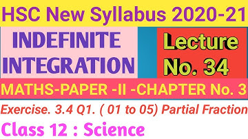 No. 34 Indefinite Integration ||  Exercise 3.4 ( 1 to 5 ) Partial Fraction||12th Science- Maths-II