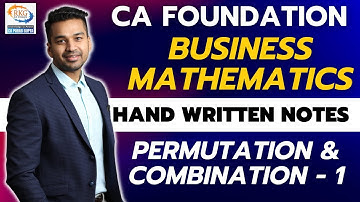 Introduction & Basic Concepts | Permutation & Combination - 1 | CA Foundation QA | CA Parag Gupta