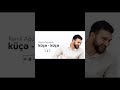 Ramil agdamli _Küçə-Küçə 2026(official audio) #ramilagdamli #kesfetteyiz #2026