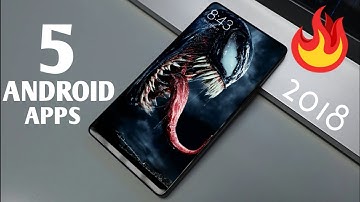 Top 5 Best Android Apps for October 2018 - Must Try!
