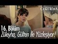 Züleyha, Gülten ile yüzleşiyor! - Bir Zamanlar Çukurova 16. Bölüm