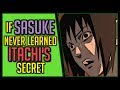 What if Sasuke Never Learned the Truth About Itachi?