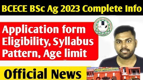 BCECE Agriculture Application form 2023 | Age limit,Eligibility Complete Info | Krishi kranti IG