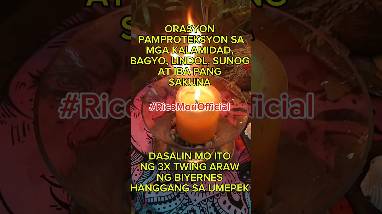 ORASYON KONTRA KALAMIDAD LINDOL, BAGYO, SUNOG 