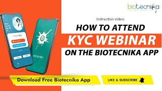 How to attend the KYC  - Know Your Biotech Company  Series On Biotecnika App screenshot 5