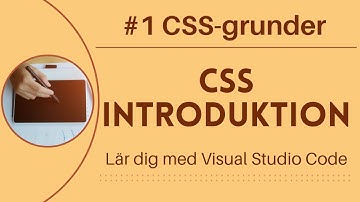 [Lär dig med VSCode] CSS för Nybörjare #1 CSS-grunder