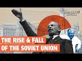 The Rise and Fall of the Soviet Union: Key Lessons for Socialists 🇷🇺