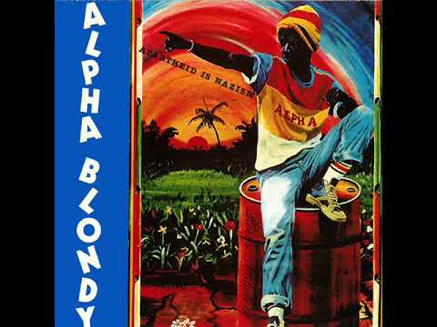 Alpha Blondy - Afriki - (Apartheid Is Nazism)