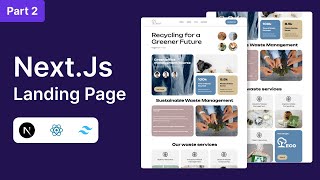 Modern Recycling Service Landing Page with Next.js & Tailwind CSS – Part 2