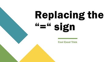 Neat Little Trick -  Replacing the Equal Sign