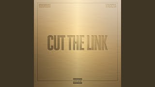 Cut The Link - Kranium & Masicka