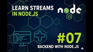 Learn Streams in Node.js #07 | Backend with Node.js |#trending #trendingvideo  #backenddevelopment