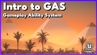 Intro to GAS - Gameplay Ability System in Unreal Engine 5 C++