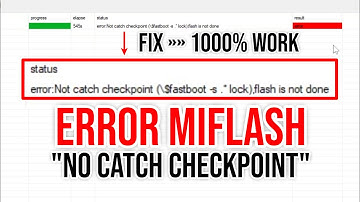 Cara Mengatasi Mi Flash Error - Not catch checkpoint (\$fastboot -s *lock)