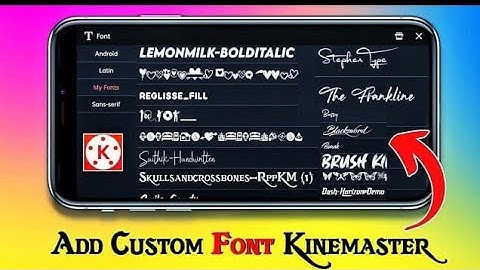 How to Install Custom Fonts In Kinemaster Easily | Kinemaster Me Custom Fonts Install Kaise Kare🔥