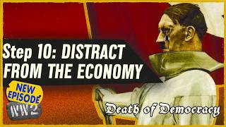 How To Distract From the Economy - Death of Democracy 10 - Q2 1935 Details