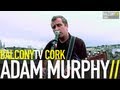 ADAM MURPHY - GOOD OL' WINE (BalconyTV)