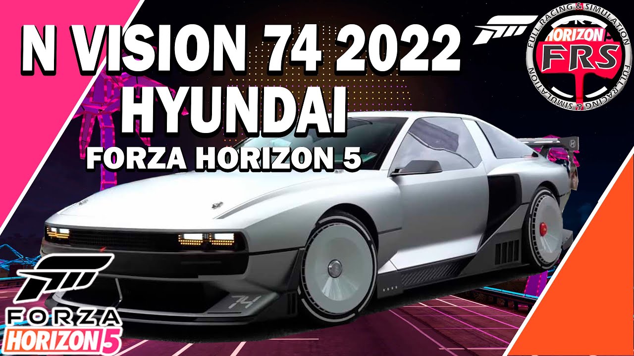 N Vision 74 2022 Hyundai derrapador | Forza Horizon 5 - YouTube