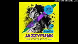 JazzyFunk - Celebrate (Original Mix)