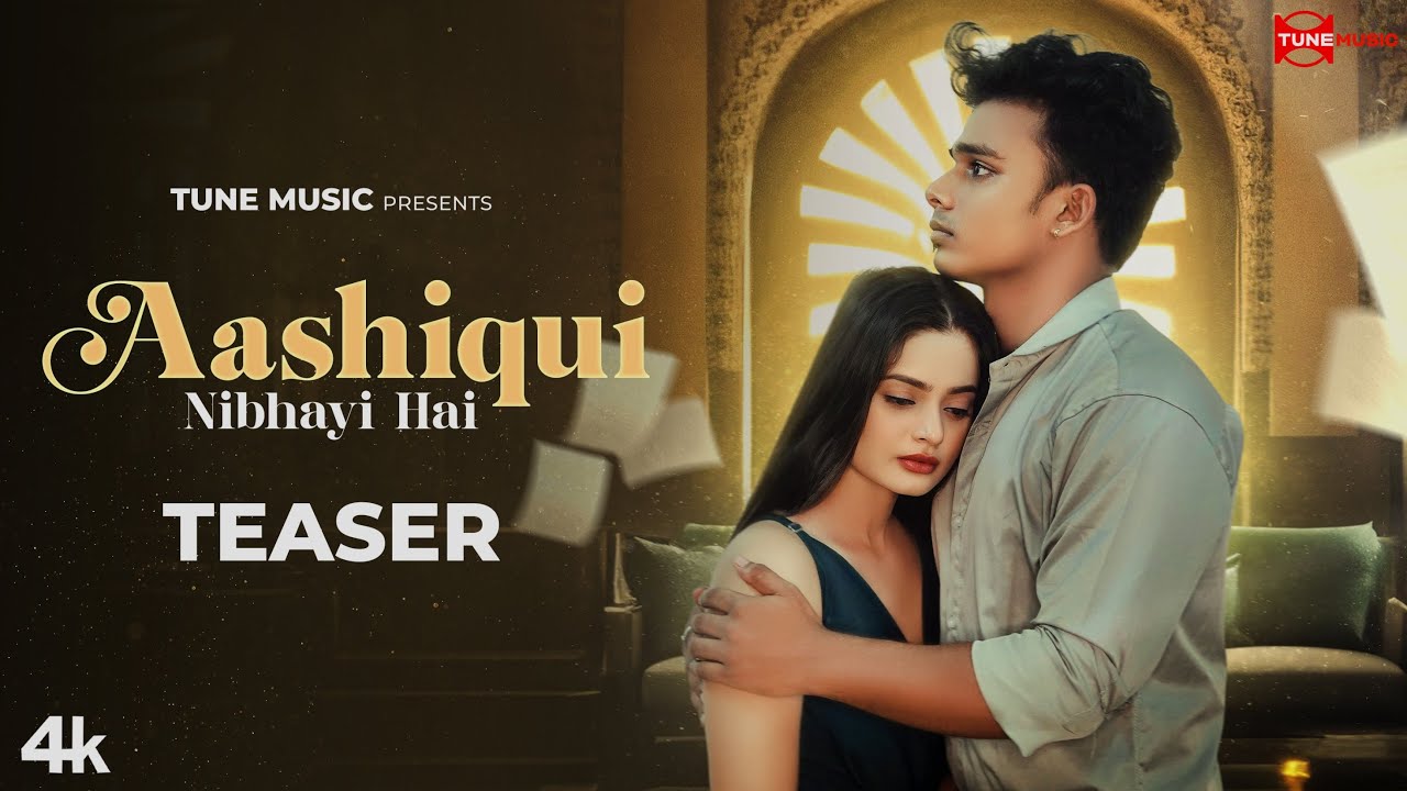 Aashiqui Nibhayi Hai | Official teaser| Beauty Sing Rajput & Sonu kumar | Hindi song Tune music 2023