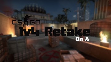 CS: GO - INSANE 1v4 Retake on A (Dust2)