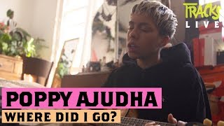 Poppy Ajudha "Where Did I Go?" live at home (2018) | Arte TRACKS