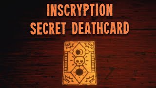 Secret DeathCard Interaction (Shortened Version) - Inscryption