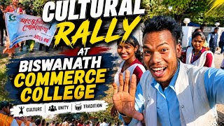 Cultural Rally of Biswanath Commerce College || The One 55 Riders
