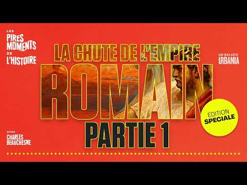 La chute de l'Empire romain, partie 1 | Édition Spéciale | Les pires moments de l'histoire