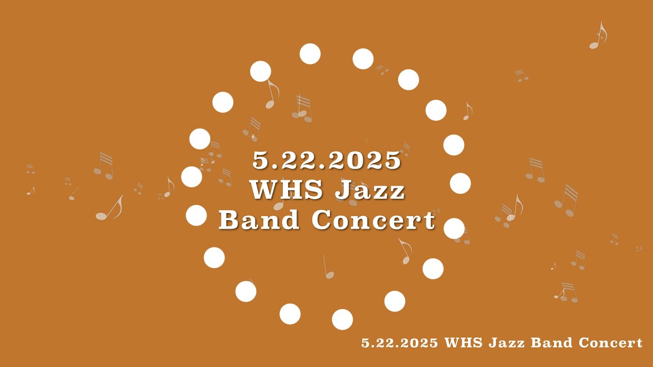2025 WHS Jazz Band Concert - YouTube