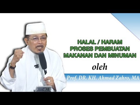 halal-haramnya-proses-pembuatan-makanan-dan-minumam-:-prof-dr-kh-ahmad-zahro-ma-al-chafidz