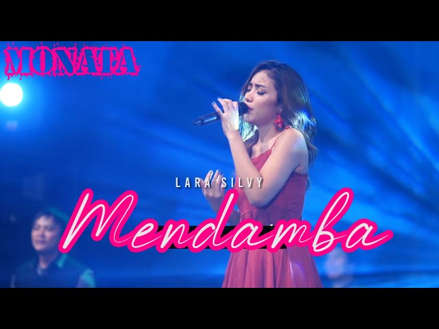 MENDAMBA - Lara Silvy feat MONATA class=