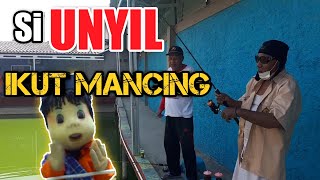 SI UNYIL IKUT MANCING DAPATNYA BESAR LUAR BIASA