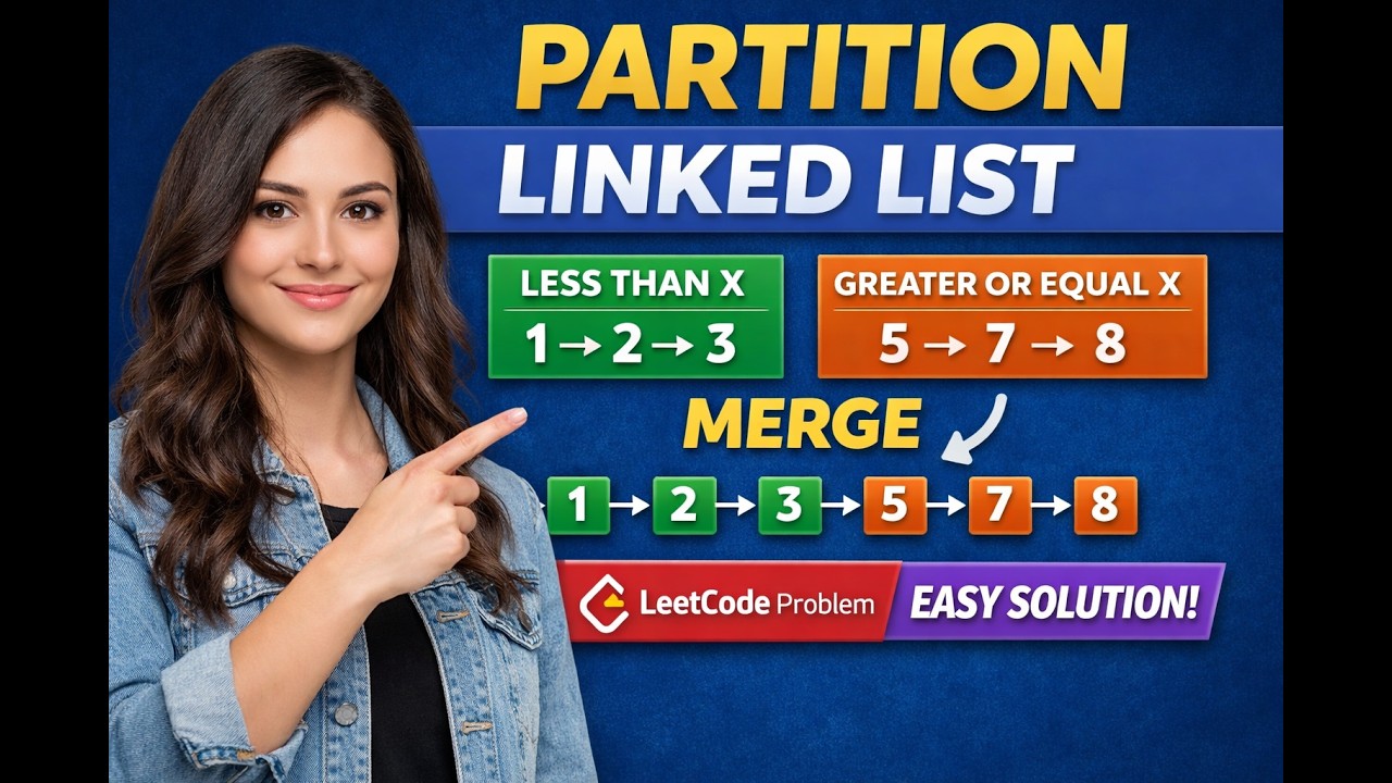 LeetCode 86: Partition List | Linked List Interview Problem Explained ...