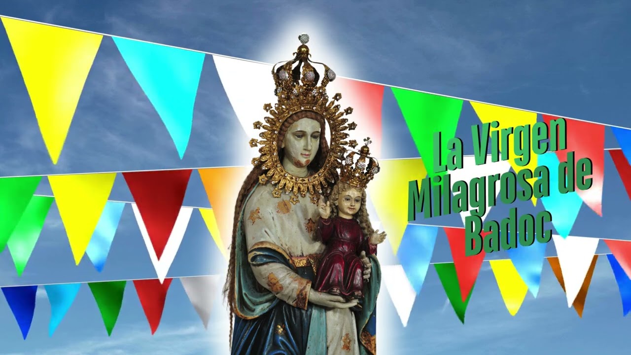 La Virgen Milagrosa de Badoc Festival Dance Music