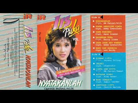 Iis Piska - Nyatakanlah   Composer - HB Faisal/Alik