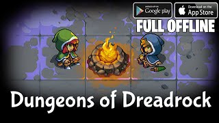 Full Offline - Dungeon of Dreadrock Android Gameplay screenshot 2