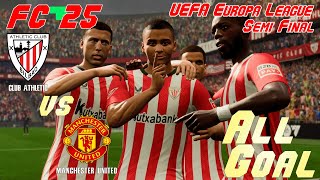 FC 25 | 24/25 UEFA Europa League | Simulation | Athletic Club vs Manchester United | All Goals