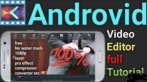 Androvid video editor in hindi | How to use androvid video editor/ AndroVid - Video Editor, Video