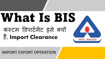 What is BIS (Bureau of Indian Standards  Certificate) in Import Export