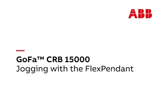 How to jog GoFa™ with the FlexPendant