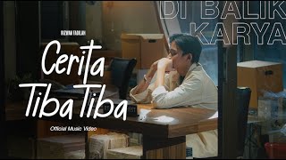 DiBalik Karya | Rizwan Fadilah - Cerita Tiba Tiba (Offical )