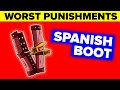 The Spanish Boot - Worst Punishments in the History of Mankind