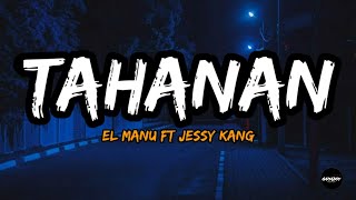 El Manu Ft Jessy Kang  Tahanan s  Best Wedding Version