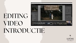 Intro Editing Video Louise Boonstoppel Fotografie