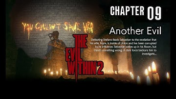 The Evil Within 2 Full game Walkthrough No Commentary Gameplay Chapter 9