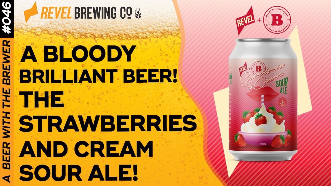 A Bloody Brilliant Beer! The Strawberry & Cream Sour Ale! 🍓 YouTube