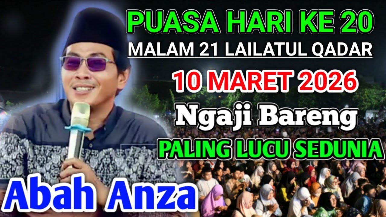 KH  ANWAR ZAHID TERBARU / NGAJI PUASA KE 20 10 MARET 2026 BARENG KH.ANWAR ZAHID