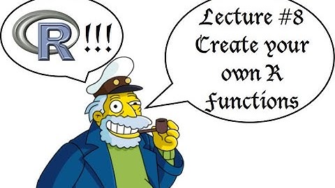 TStat R Lecture #8: Creating your own custom R functions