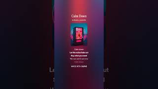 Calm Down...#remaaa#modern trap #dancehall,# # afrobeats# latin pop